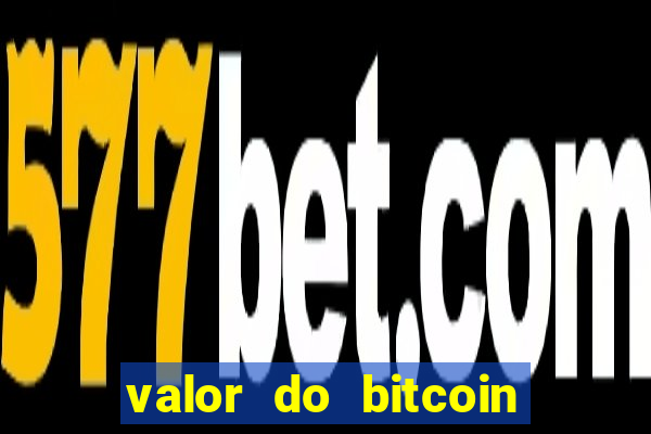 valor do bitcoin em 2020 em reais